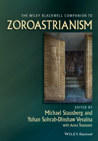 Cover image: The Wiley Blackwell Companion to Zoroastrianism 1st edition 9781444331356