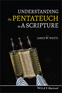 Cover image: Understanding the Pentateuch as a Scripture 1st edition 9781405196383