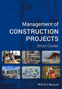 Cover image: Management of Construction Projects 1st edition 9781118555163