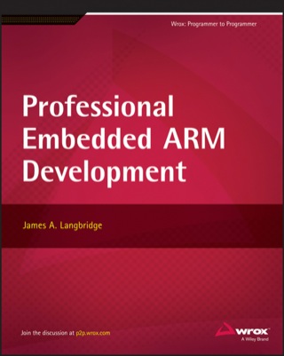 Cover image: Professional Embedded Arm Development 1st edition 9781118788943