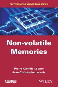 صورة الغلاف: Non-volatile Memories 1st edition 9781848216235