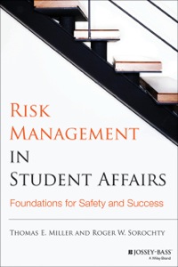 Cover image: Risk Management in Student Affairs: Foundations for Safety and Success 1st edition 9781118100912