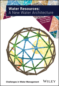 Cover image: Water Resources: A New Water Architecture 1st edition 9781118793909