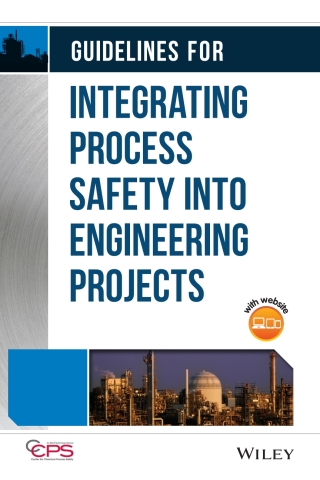 Imagen de portada: Guidelines for Integrating Process Safety into Engineering Projects 1st edition 9781118795071