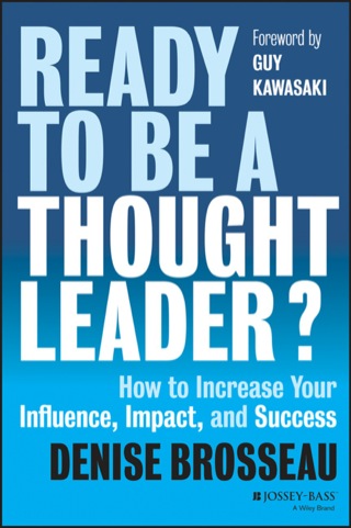 Omslagafbeelding: Ready to Be a Thought Leader?: How to Increase Your Influence, Impact, and Success 1st edition 9781118647615