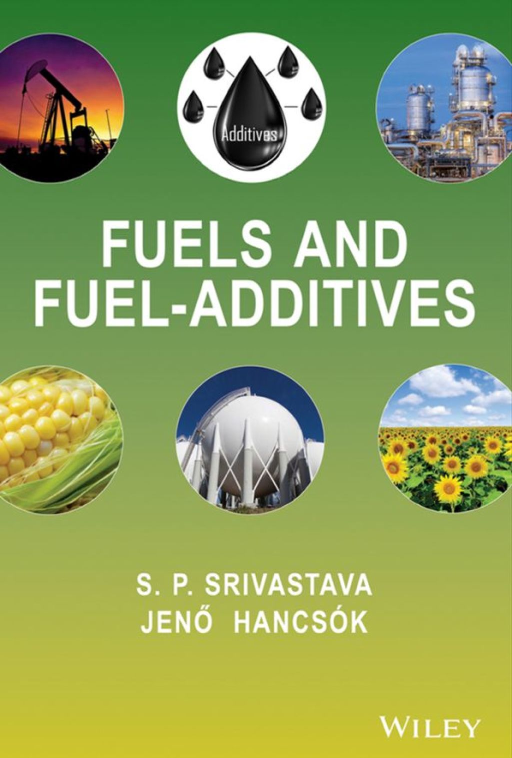 Fuels and Fuel-Additives 1st Edition