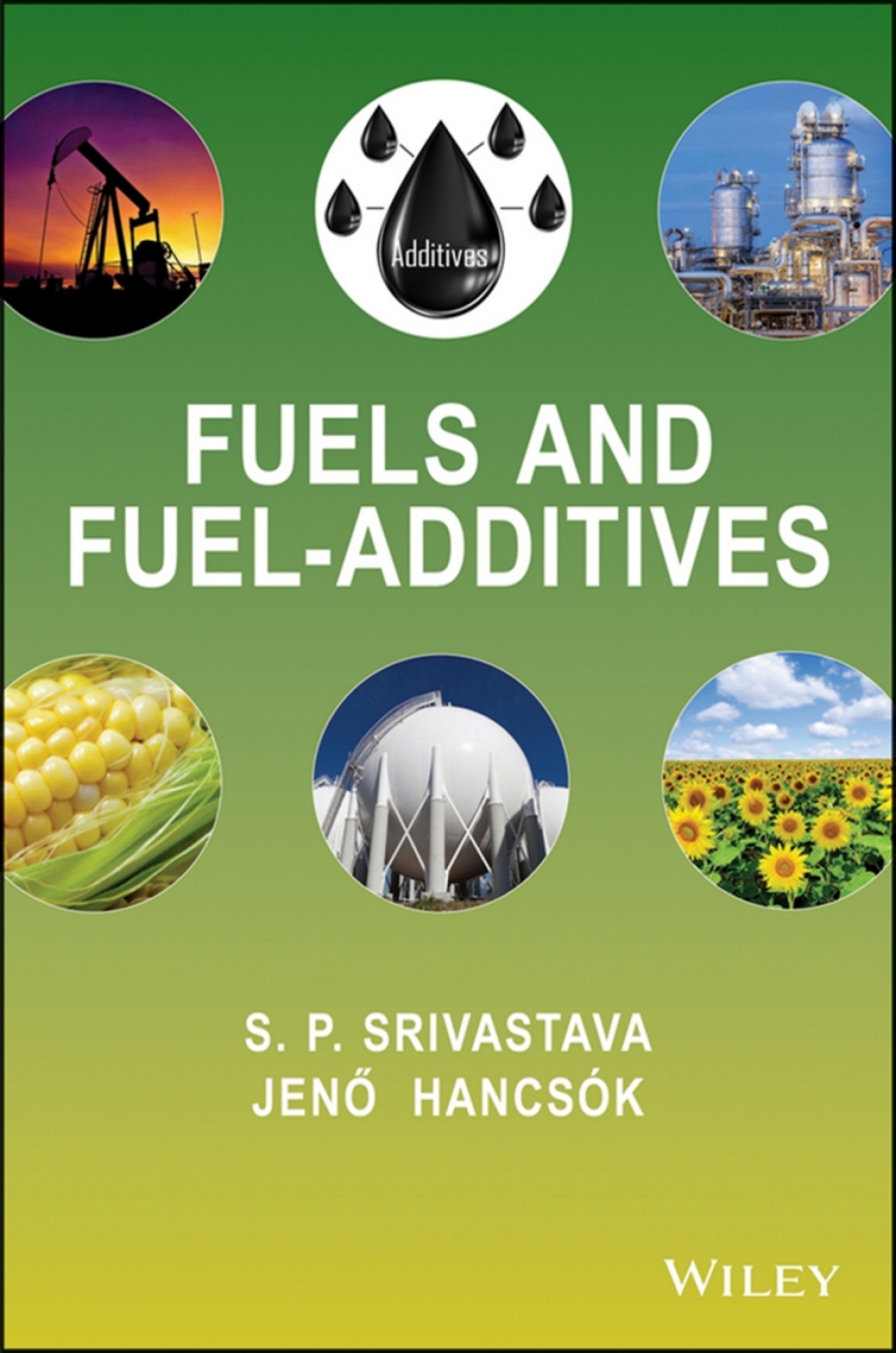 Fuels and Fuel-Additives 1st Edition