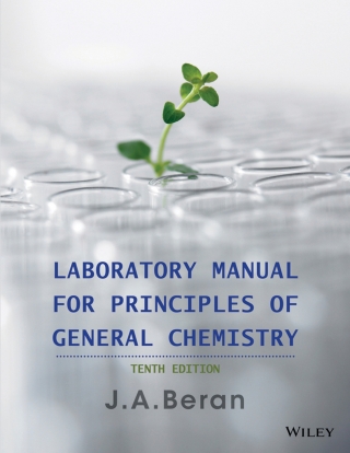 Cover image: Laboratory Manual for Principles of General Chemistry 10th edition 9781118621516