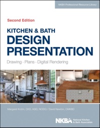 صورة الغلاف: Kitchen & Bath Design Presentation: Drawing, Plans, Digital Rendering 2nd edition 9781118568743