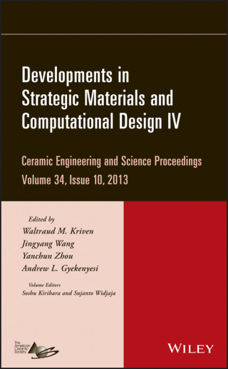Cover image: Developments in Strategic Materials and Computational Design IV 1st edition 9781118807279