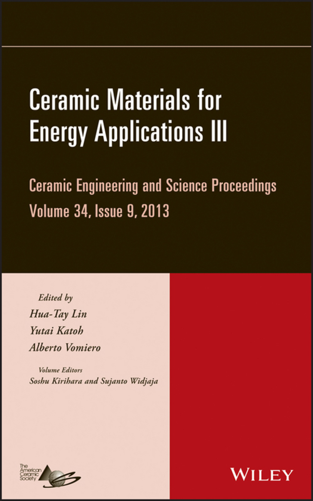 Ceramic Materials for Energy Applications III Ceramic Engineering and Science Proceedings, Volume 34 Issue 9 1st Edition