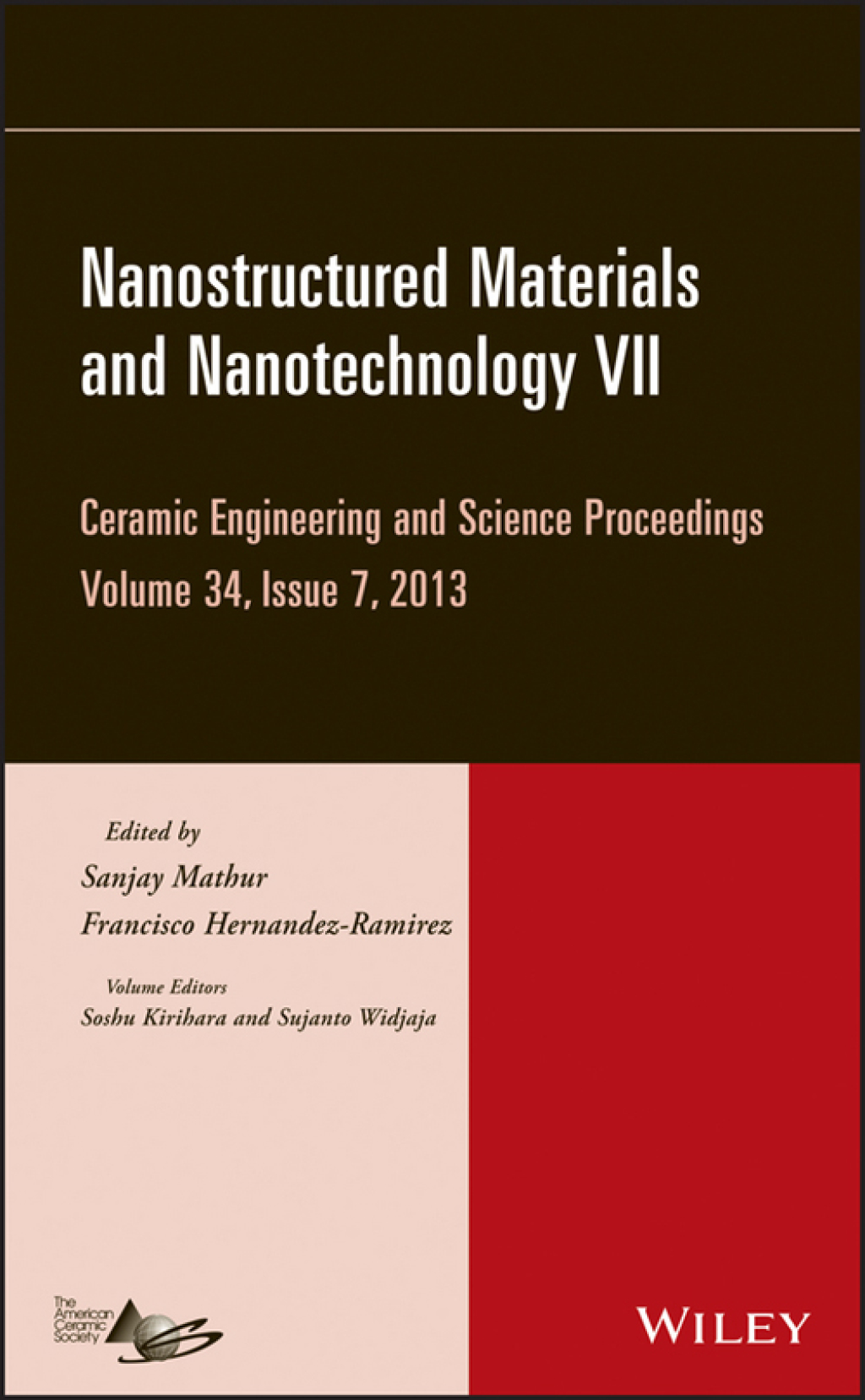 Nanostructured Materials and Nanotechnology VII Ceramic Engineering and Science Proceedings, Volume 34, Issue 7 1st Edition