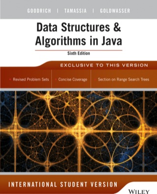 Cover image: Data Structures and Algorithms in Java 6th Edition International Student Version 6th edition 9781118808573