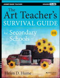 Imagen de portada: The Art Teacher's Survival Guide for Secondary Schools: Grades 7-12 2nd edition 9781118447031