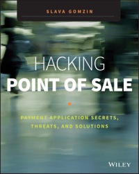 Cover image: Hacking Point of Sale: Payment Application Secrets, Threats, and Solutions 1st edition 9781118810118