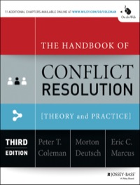 Cover image: The Handbook of Conflict Resolution: Theory to Practice 3rd edition 9781118526866