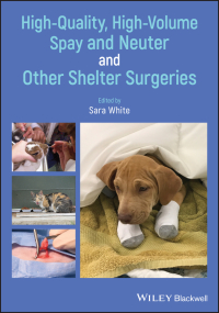 Imagen de portada: High-Quality, High-Volume Spay and Neuter and Other Shelter Surgeries 1st edition 9781118517208