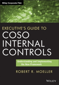 صورة الغلاف: Executive's Guide to COSO Internal Controls 1st edition 9781118626412