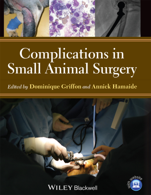 Complications in Small Animal Surgery, 1st Edition - FULL INSTANT DOWNLOAD | PDF DOCX EPUB