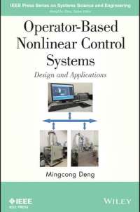 表紙画像: Operator-Based Nonlinear Control Systems 1st edition 9781118131220