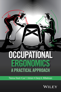 表紙画像: Occupational Ergonomics: A Practical Approach 1st edition 9781118814215