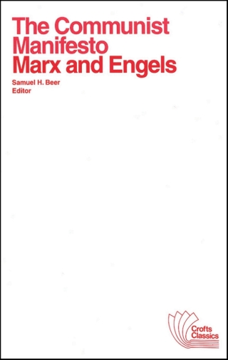 Cover image: The Communist Manifesto: with selections from The Eighteenth Brumaire of Louis Bonaparte and Capital by Karl Marx 1st edition 9780882950556