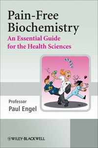 Cover image: Pain-Free Biochemistry: An Essential Guide for the Health Sciences 1st edition 9780470060469