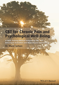 Imagen de portada: CBT for Chronic Pain and Psychological Well-Being 1st edition 9781118788813