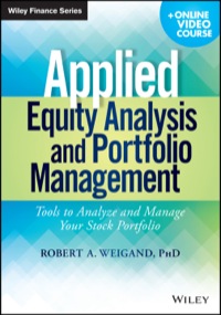 Cover image: Applied Equity Analysis and Portfolio Management + Online Video Course: Tools to Analyze and Manage Your Stock Portfolio 1st edition 9781118630914