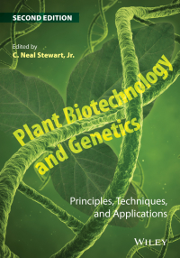 Cover image: Plant Biotechnology and Genetics: Principles, Techniques, and Applications, 2nd Edition 2nd edition 9781118820124