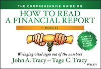 صورة الغلاف: The Comprehensive Guide on How to Read a Financial Report: Wringing Vital Signs Out of the Numbers 1st edition 9781118735718