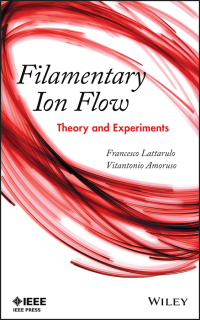Cover image: Filamentary Ion Flow 1st edition 9781118168127