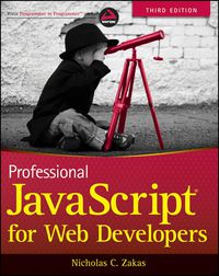 Cover image: Professional JavaScript for Web Developers 3rd edition 9781118026694