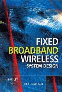 صورة الغلاف: Fixed Broadband Wireless System Design 1st edition 9780470844380