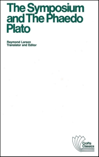 صورة الغلاف: The Symposium and The Phaedo 1st edition 9780882951225