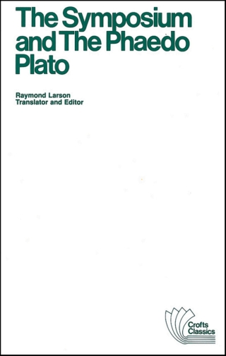 Cover image: The Symposium and The Phaedo 1st edition 9780882951225
