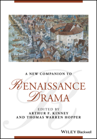صورة الغلاف: A New Companion to Renaissance Drama 1st edition 9781118824030