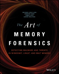 Cover image: The Art of Memory Forensics: Detecting Malware and Threats in Windows, Linux, and Mac Memory 1st edition 9781118825099