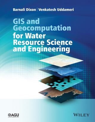 Immagine di copertina: GIS and Geocomputation for Water Resource Science and Engineering 1st edition 9781118354148
