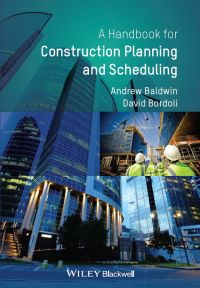 صورة الغلاف: Handbook for Construction Planning and Scheduling 1st edition 9780470670323