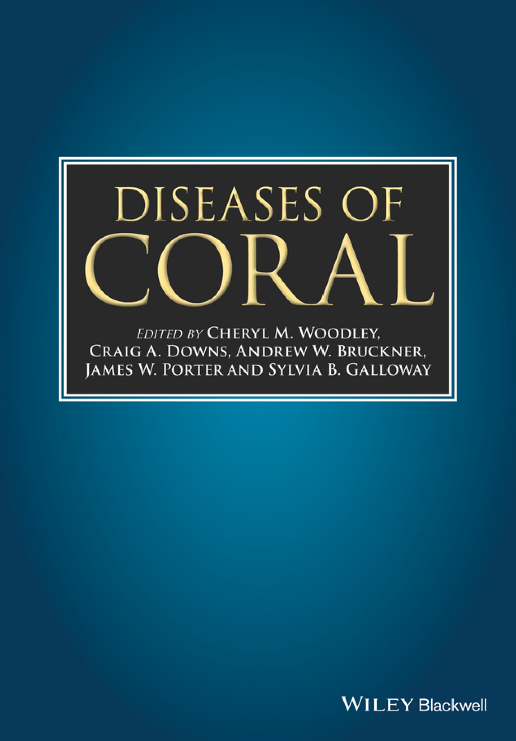 Diseases of Coral 1st Edition