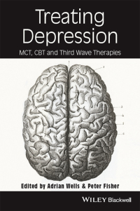 Cover image: Treating Depression: MCT, CBT, and Third Wave Therapies 1st edition 9780470759042