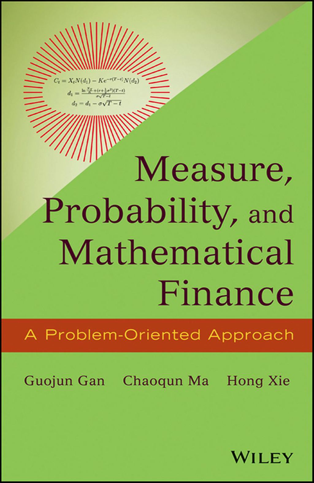 Measure, Probability, and Mathematical Finance: A Problem-Oriented Approach 1st Edition