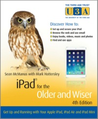 Imagen de portada: iPad for the Older and Wiser: Get Up and Running with Your Apple iPad, iPad Air and iPad Mini 4th edition 9781118833292