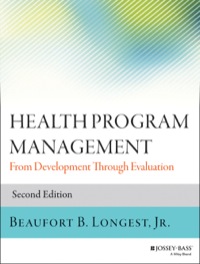 Cover image: Health Program Management: From Development Through Evaluation 2nd edition 9781118834701