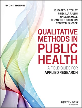 Cover image: Qualitative Methods in Public Health: A Field Guide for Applied Research 2nd edition 9781118834503