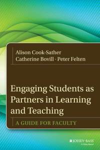 Immagine di copertina: Engaging Students as Partners in Learning and Teaching: A Guide for Faculty 1st edition 9781118434581