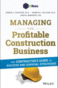Cover image: Construction Contractors' Success Manual: Practical Business Strategies for Construction Management 2nd edition 9781118836941