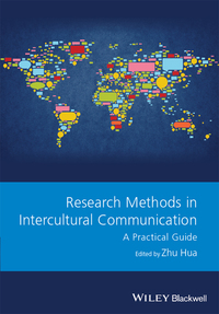 Cover image: Research Methods in Intercultural Communication: A Practical Guide 1st edition 9781118837436