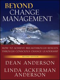 Cover image: Beyond Change Management: How to Achieve Breakthrough Results Through Conscious Change Leadership 2nd edition 9780470648087